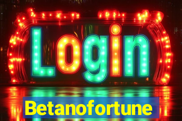 Betanofortune