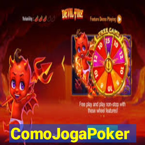 ComoJogaPoker