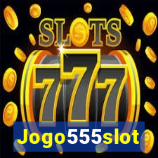 Jogo555slot