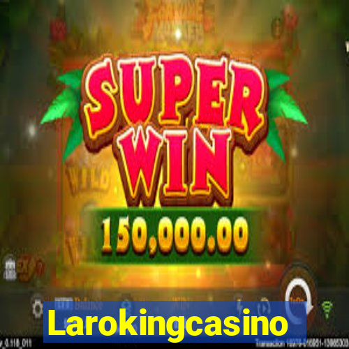 Larokingcasino