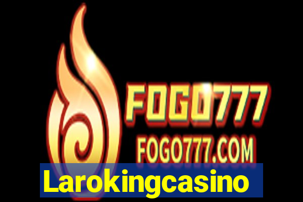 Larokingcasino