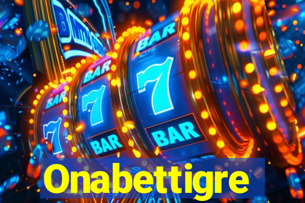 Onabettigre