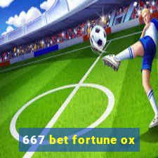 667 bet fortune ox