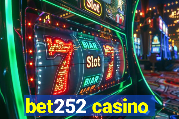 bet252 casino