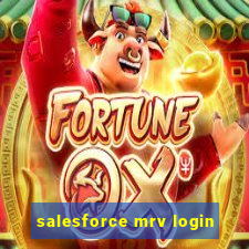 salesforce mrv login