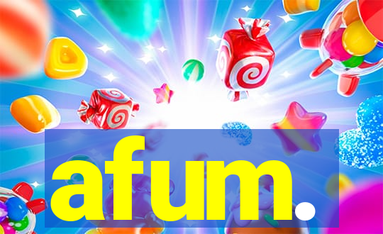 afum.