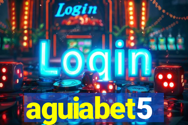 aguiabet5