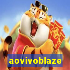 aovivoblaze