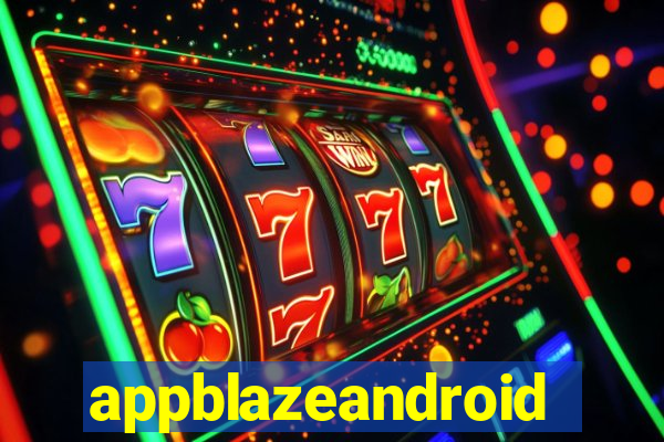 appblazeandroid