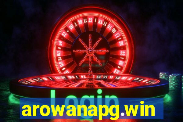 arowanapg.win