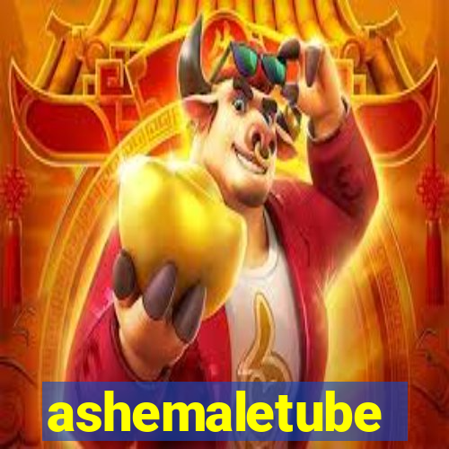 ashemaletube