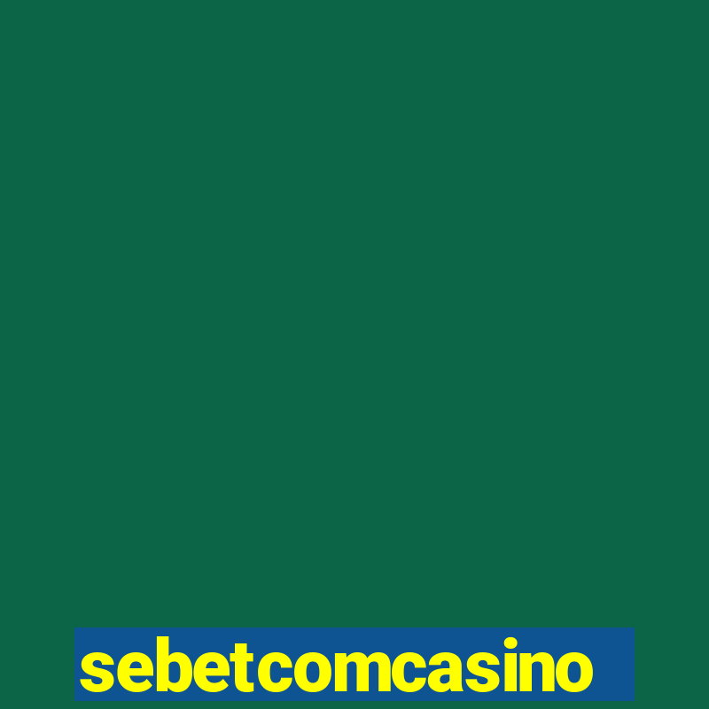 sebetcomcasino