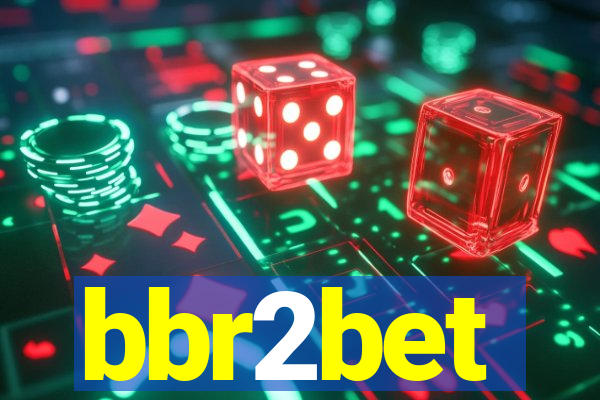 bbr2bet