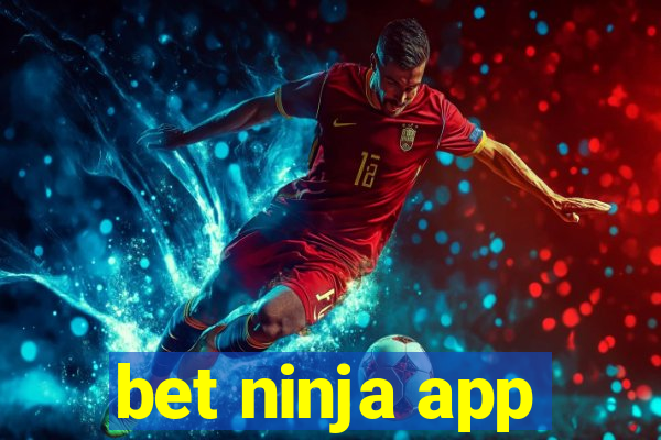 bet ninja app