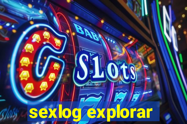 sexlog explorar