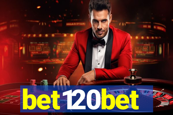 bet120bet