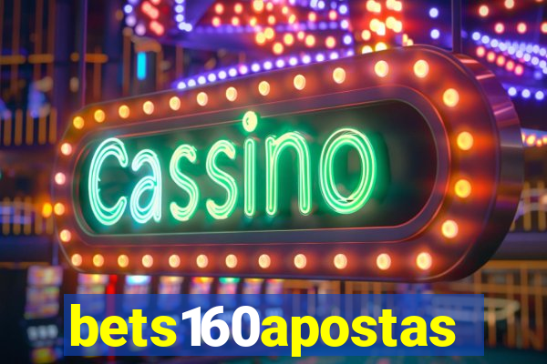 bets160apostas