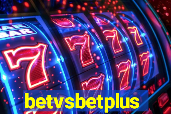 betvsbetplus