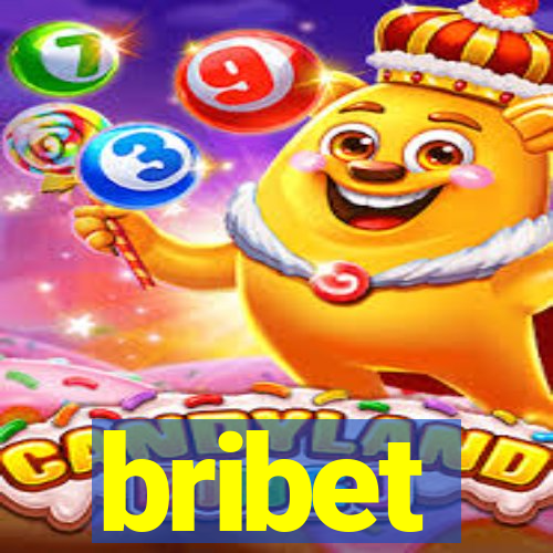 bribet