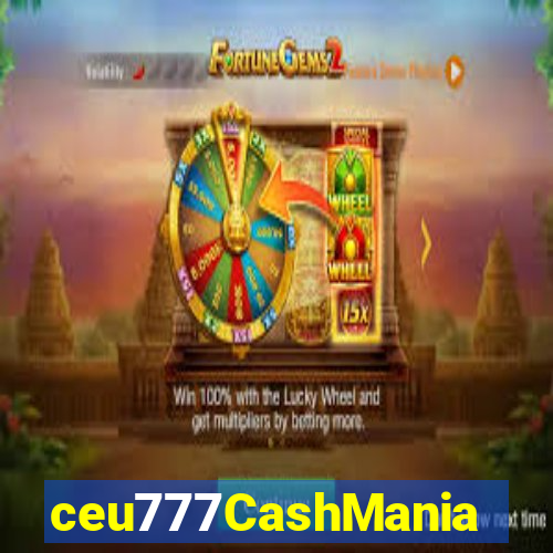 ceu777CashMania