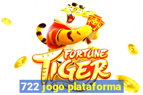 722 jogo plataforma