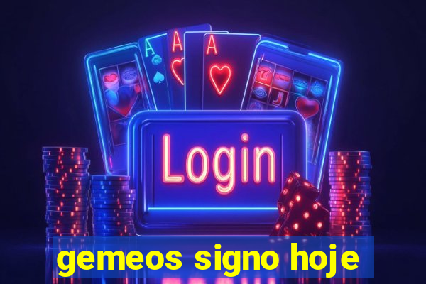 gemeos signo hoje