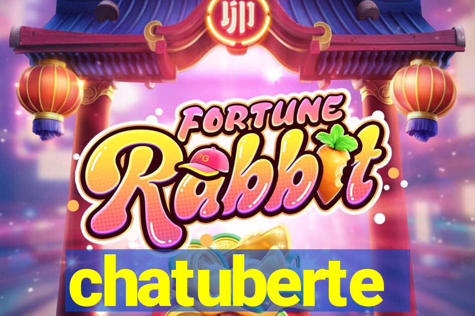 chatuberte