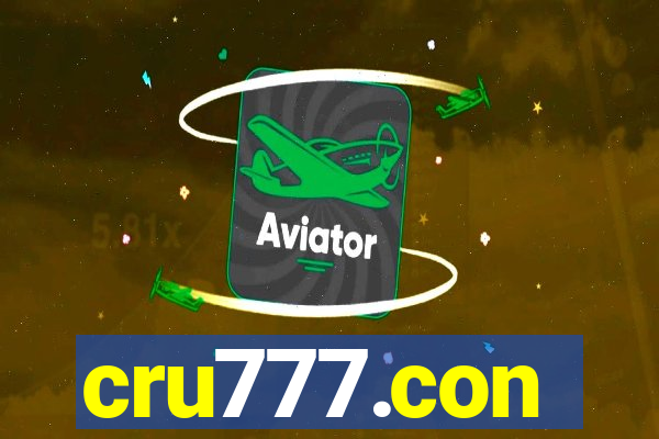 cru777.con