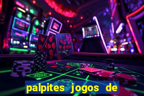 palpites jogos de quarta feira