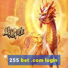 255 bet .com login