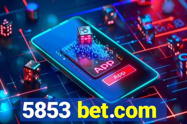 5853 bet.com