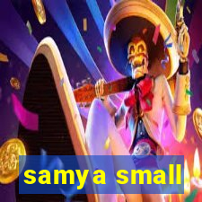 samya small