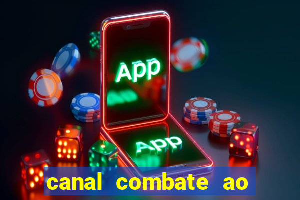 canal combate ao vivo gratis multicanais