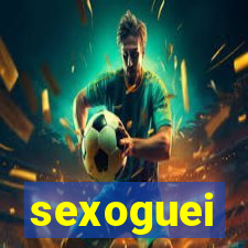 sexoguei