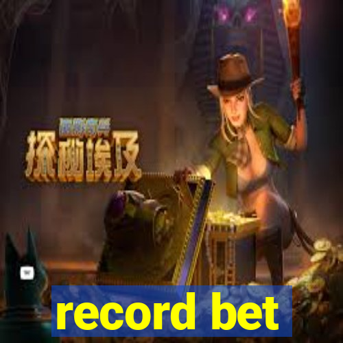 record bet