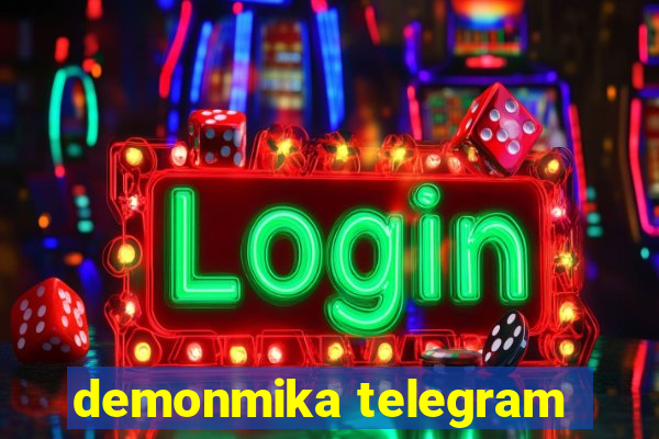 demonmika telegram