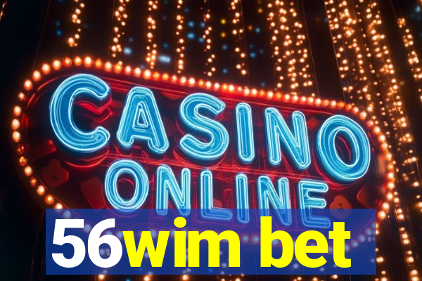 56wim bet