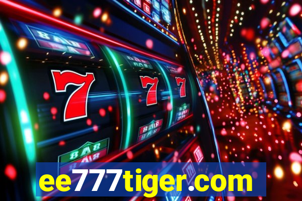 ee777tiger.com