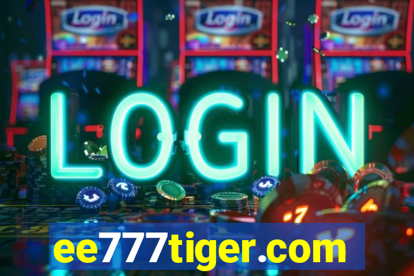 ee777tiger.com