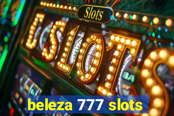 beleza 777 slots