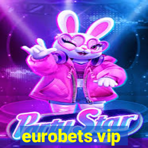 eurobets.vip