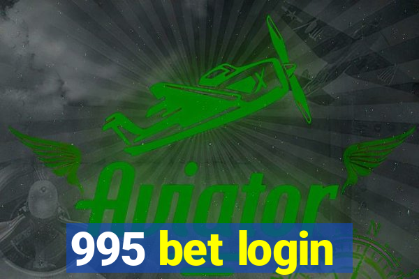 995 bet login