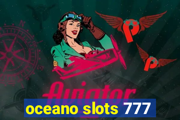 oceano slots 777