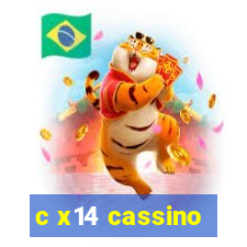 c x14 cassino