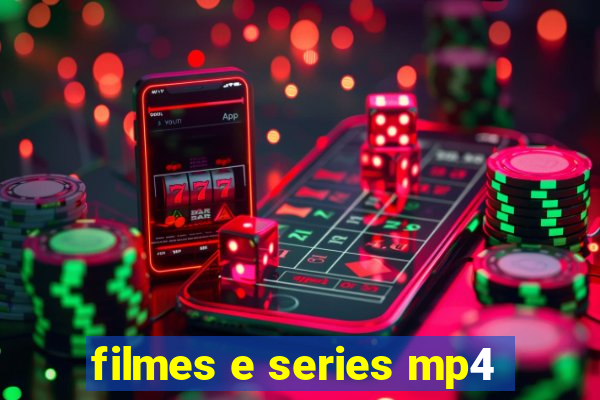 filmes e series mp4