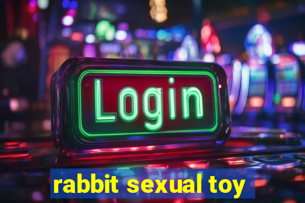 rabbit sexual toy