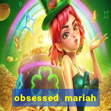 obsessed mariah carey eminem