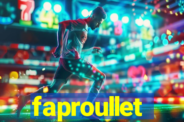 faproullet