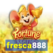 fresca888