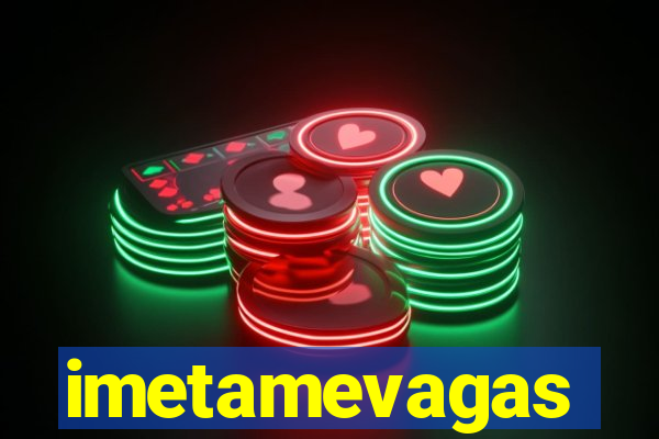 imetamevagas